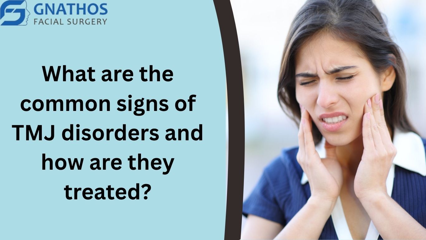What are the common signs of TMJ disorders and how are they treated?